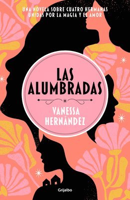 Vanessa Hernández - Las Alumbradas (Spanish Edition), Häftad