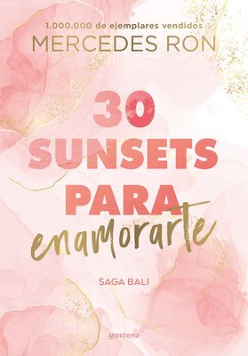 Mercedes Ron - 30 Sunsets Para Enamorarte / Thirty Sunsets to Fall in Love, Häftad