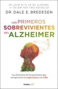 bokomslag Los Primeros Sobrevivientes del Alzheimer / The First Survivors of Alzheimer's