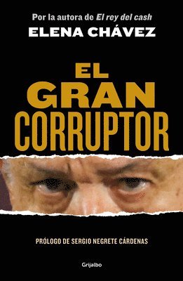 bokomslag El Gran Corruptor / The Great Corruptor