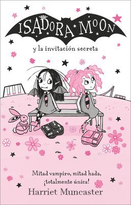 Isadora Moon Y La Invitación Secreta / Isadora Moon and the New Girl 1