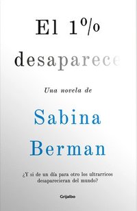 bokomslag El 1% Desaparece / 1% Disappears