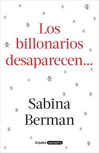 bokomslag Los Billonarios Desaparecen / The Billionaires Disappear