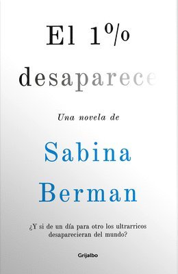 bokomslag El 1% Desaparece / 1% Disappears
