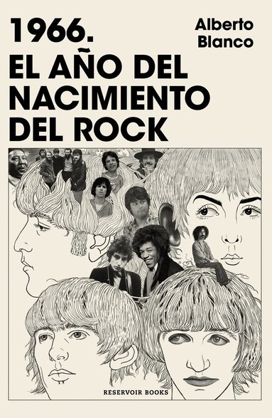 Alberto Blanco - 1966. El año del nacimiento del rock / 1966. The Year Rock Was Born, Häftad