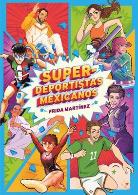 Super Deportistas Mexicanos / Mexican Super-Athletes 1