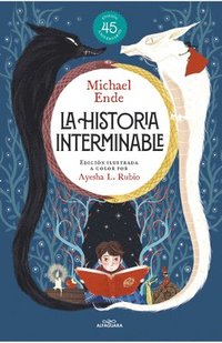 bokomslag La Historia Interminable (Edición Ilustrada a Color Por Ayesha L. Rubio ) / Neve R-Ending Story (Illustrated Edition by Ayesha L. Rubio)