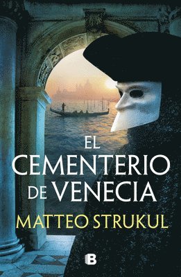 Matteo Strukul - El Cementerio de Venecia / The Cemetary in Venice, Häftad