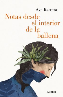 Ave Barrera - Notas desde el interior de una ballena / Notes from Inside a Whale, Häftad