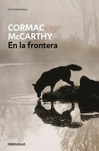 bokomslag En La Frontera / The Crossing