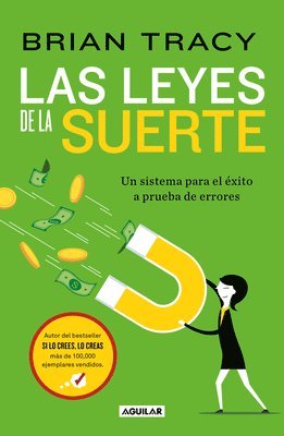 bokomslag Las Leyes de la Suerte: Un Sistema Para El Éxito a Prueba de Errores / The Laws of Luck: The Success System That Never Fails