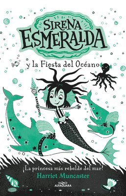Sirena Esmeralda 1: La Sirena Esmeralda Y Al Fiesta del Oceano / Emerald and the Ocean Parade 1
