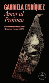 bokomslag Amor Al Prójimo (Premio Mauricio Achar) / Love for One's Neighbor