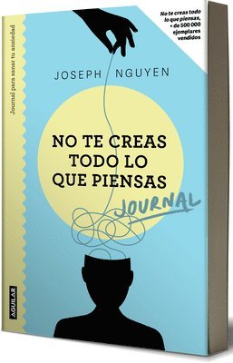 bokomslag No Te Creas Todo Lo Que Piensas: Journal Para Sanar Tu Ansiedad / Healing Anxiety & Overthinking Journal & Workbook