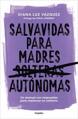 bokomslag Salvavidas Para Madres Autónomas / Lifeline for Independent Mothers