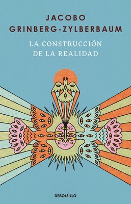 bokomslag La Construcción de la Realidad / The Construction of Reality