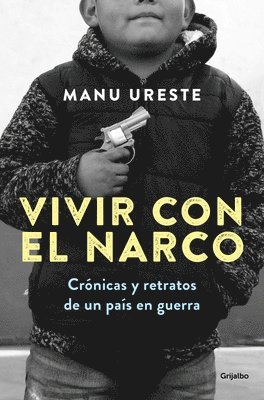 bokomslag Vivir Con El Narco / Living with Narcos