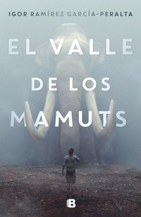 bokomslag El Valle de Los Mamuts / Valley of the Mammoths