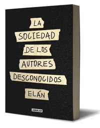 bokomslag La Sociedad de Autores Desconocidos / The Unknown Authors Society