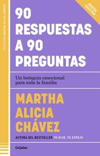 bokomslag 90 Respuestas a 90 Preguntas: Un Botiquín Emocional Para Toda La Familia / 90 an S Wers to 90 Questions