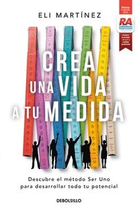 bokomslag Crea Una Vida a Tu Medida / Custom Make Your Life
