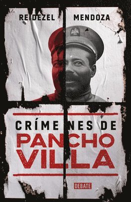 bokomslag Crímenes de Pancho Villa / Crimes by Pancho Villa