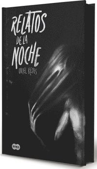 bokomslag Relatos de la Noche (Ed. Especial, Cantos Pintados ) / Tales of the Night (Special Edition Sprayed Edges)