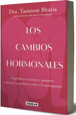 bokomslag Los Cambios Hormonales / The Hormone Shift: Balance Your Body and Thrive Through Midlife and Menopause