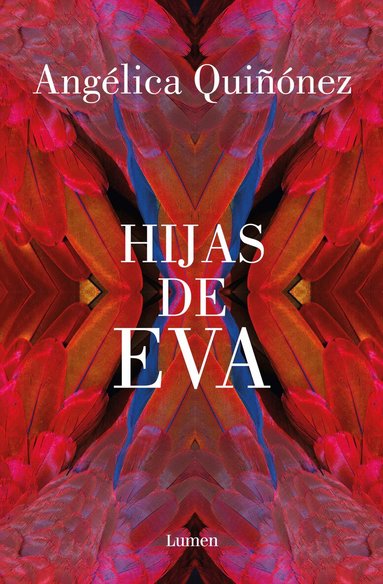 Angélica Quiñónez - Hijas de eva / Eva's Daughters, Häftad
