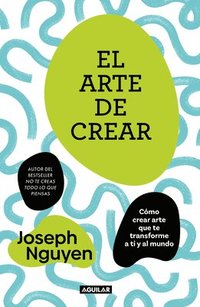 bokomslag El Arte de Crear / The Art of Creating