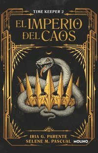bokomslag El Imperio del Caos (Timekeeper 2) / The Empire of Chaos