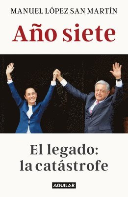 bokomslag Año Siete: El Legado: La Catástrofe / Liberties in Danger