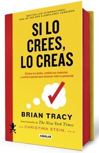 bokomslag Si Lo Crees, Lo Creas (Edición Cantos Pintados / Believe It to Achieve It (Sprayed Edges Edition)