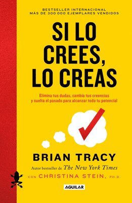 bokomslag Si Lo Crees, Lo Creas / Believe It to Achieve It