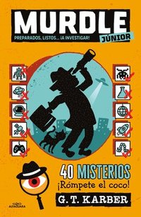 bokomslag Murder Junior Preparados, Listos...a Investigar!!! / Murdle Jr.: Ready, Set, Solve!