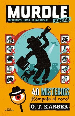 G. T. Karber, G T Karber - Murder Junior Preparados, Listos...a Investigar!!! / Murdle Jr.: Ready, Set, Solve!, Häftad