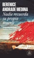 bokomslag Nadie Recuerda Su Propia Muerte / No One Remembers Their Own Death