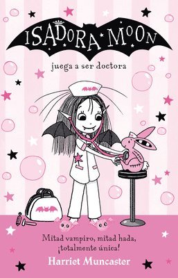 bokomslag Isadora Moon Juega a Ser Doctora / Isadora Moon Helps Out