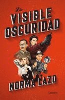 Norma Lazo - La Visible Oscuridad / Visible Darkness, Häftad