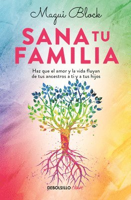 Sana Tu Familia / Heal Your Family