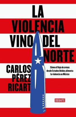 La Violencia Vino del Norte / La Violencia Vino del Norte