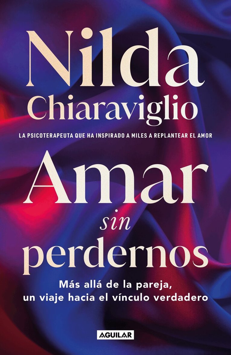 Nilda Chiaraviglio - Amar sin perdernos / Loving Without Losing Ourselves, Häftad
