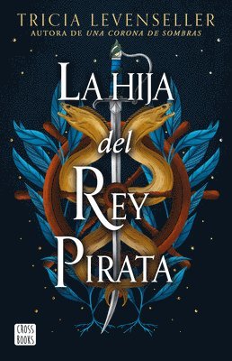 bokomslag La Hija del Rey Pirata / Daughter of the Pirate King