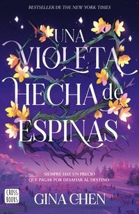 bokomslag Una Violeta Hecha de Espinas / Violet Made of Thorns