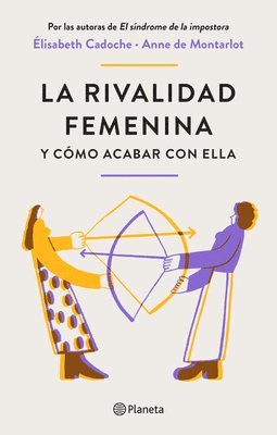 bokomslag La Rivalidad Femenina Y Cmo Acabar Con Ella