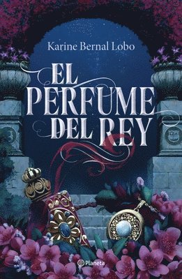 bokomslag El Perfume del Rey