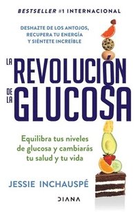bokomslag La Revolución de la Glucosa / Glucose Revolution(spanish Edition)