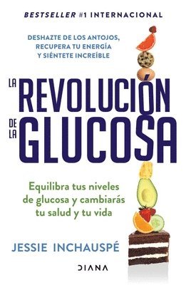 La Revolución de la Glucosa / Glucose Revolution(spanish Edition) 1