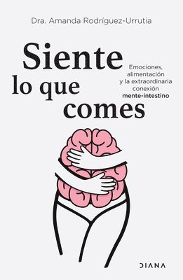 Siente Lo Que Comes 1