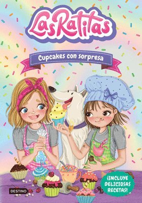 Las Ratitas Las Ratitas - Las Ratitas 7. Cupcakes Con Sorpresa, Häftad